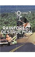 What If We Do Nothing?: Rainforest Destruction