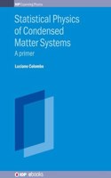 Statistical Physics of Condensed Matter Systems
