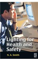 Lighting for Health and Safety