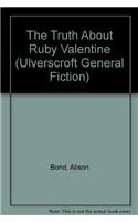 The Truth about Ruby Valentine