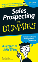 Sales Prospecting For Dummies: (For Dummies)