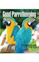 Good Parrotkeeping