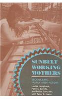 Sunbelt Working Mothers