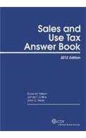 Sales and Use Tax Answer Book (2012)