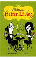 Villain's Guide to Better Living