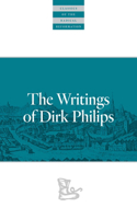 Writings of Dirk Philips