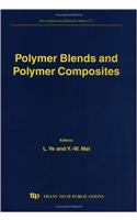 Polymer Blends and Polymer Composites