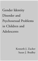Gender Identity Disorder and Psychosexual Problems in Children and Adolescents