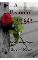 Beautiful Struggle
