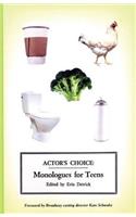 Actor's Choice: Monologues for Teens