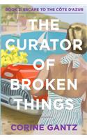 Curator of Broken Things Book 2