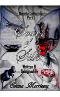 Scars Of Silk