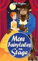 More Fairytales on Stage