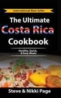 The Ultimate Costa Rica Cookbook