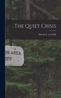 Quiet Crisis