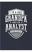 I'm A Dad Grandpa & An Analyst Nothing Scares Me