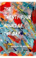 The Twenty-four Hours Of The Day