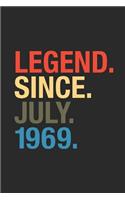 Legend Since July 1969: Blank Lined Notebook - Journal for July Birthday Gift Idea