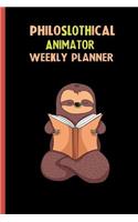 Philoslothical Animator Weekly Planner: Habit Tracker, Build Healthy Routines, Achieve Goals and Live Your Best Life