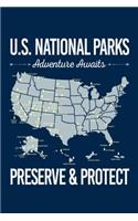 US National Parks Adventure Awaits Preserve Protect: US National Parks Map Journal, Travel Hiking Camping RV Travel Guide Notebook, Gift for Outdoor Lover, Hiker Camper Traveler Birthday Present