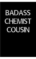 Badass Chemist Cousin