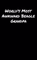 World's Most Awkward Beagle Grandpa