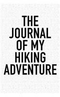 The Journal of My Hiking Adventure