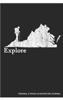 Explore Virginia a Travel & Adventure Journal: Blank Lined Journal