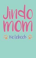 Jindo Mom Composition Notebook of Dog Mom Journal