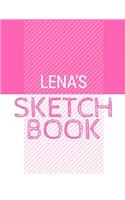 Lena's Sketchbook: Personalized names sketchbook with name: 120 Pages