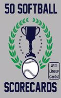 50 Softball Scorecards With Lineup Cards: 50 Scoring Sheets For Baseball and Softball Games