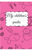 My Children´s quotes