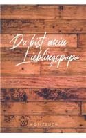 Du bist mein Lieblingspapa Notizbuch: Geschenk für Papa Vater Notizbuch 108 Seiten liniert (6x9 /15.24 x 22.86 cm) Vatertag