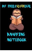 My Philoslothical Knapping Notebook