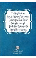 Take Pride in How Far You've Come.