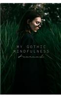 My Gothic Mindfulness Journal