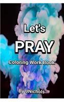 Let's PRAY Coloring Workbook