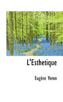 L'Esthetique