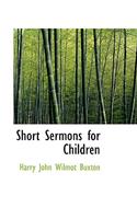 Short Sermons for Children