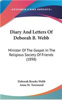 Diary And Letters Of Deborah B. Webb