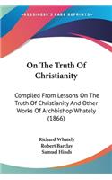 On The Truth Of Christianity