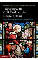 Engaging with C. H. Dodd on the Gospel of John