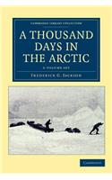 Thousand Days in the Arctic 2 Volume Set