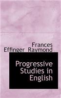 Progressive Studies in English