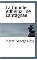 La Famille Adhemar de Lantagnae
