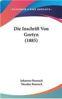 Die Inschrift Von Gortyn (1885)