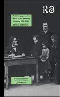 Policing Gender, Class and Family in Britain, 1800-1945