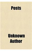 Posts & Telegraphs, Past and Present, with an Account of the Telephone, and Phonograph: (English)
