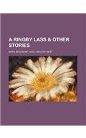 A Ringby Lass & Other Stories