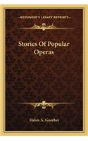 Stories Of Popular Operas
